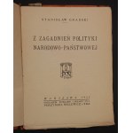 Stanisław Grabski Z Zagadnień Polityki Narodowo-Państwowej