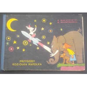 K. Makuszyński M. Walentynowicz Przygody Koziołka Matołka Wydanie III