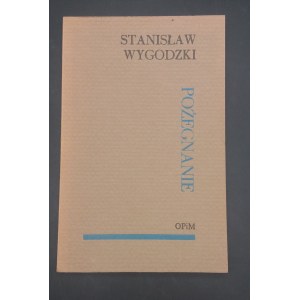 Stanisław Wygodzki Pożegnanie