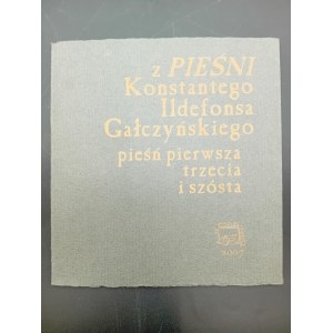 Z Pieśni Konstantego Ildefonsa Gałczyńskiego pieść pierwsza trzecia i szósta Karty składane, zdobione