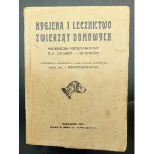 Hygjena i lecznictwo zwierząt domowych Vadamecum weterynaryjne dla lekarzy i hodowców Rok 1933
