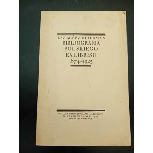 Kazimierz Reychman Bibljografja polskiego exlibrisu 1874-1925