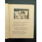 A.T. Ukochaj dziecię, co miłości godne! Rok 1917