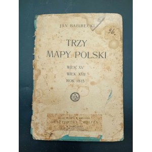Jan Babirecki Trzy mamy Polski Wiek XV Wiek XVII Rok 1815