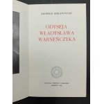 Leopold Kielanowski Odyseja Władysława Warneńczyka Londyn 1991