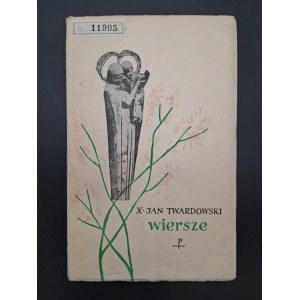 X. Jan Twardowski Wiersze Z wpisem autora I wydanie Debiut