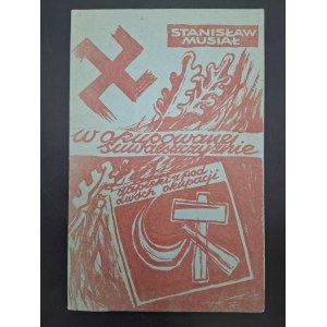 Stanisław Musiał W okupowanej Suwalszczyźnie Zapiski spod dwóch okupacji