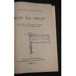 Juliusz Balicki i Stanisław Maykowski Okno na świat Podręcznik do nauki języka polskiego dla VI klasy szkół powszechnych Jerozolima 1946