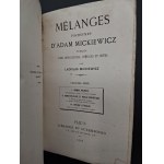 Ladislas Mickiewicz Melanges posthumes D'Adam Mickiewicz Publies Avec introduction, Prefaces et notes Rok 1872