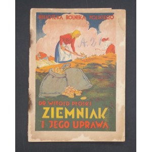 Dr. Witold Płoski Zemiaky a ich pestovanie