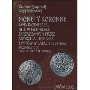 Shlapinskiy Vladimir, Belopolskiy Sergej - Crown coins of Jan Kazimierz minted in mints managed by Andrew ...