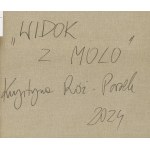 Krystyna Róż-Pasek (nata nel 1981, Gorlice), Vista dal molo, 2024