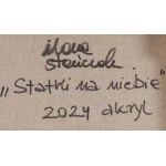 Ilona Stańczak (ur. 1980, Łuków), Statki na niebie, 2024