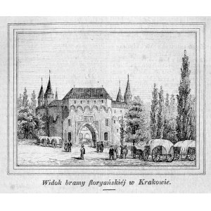 Kraków. Widok Bramy Floriańskiej, litografia 1844