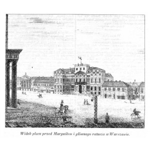Warsaw. View of the square in front of Marywil and the main city hall, lithograph 1841