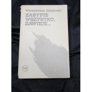 drugi obieg Zasypie wszystko, zawieje... : powieść Odojewski 1986
