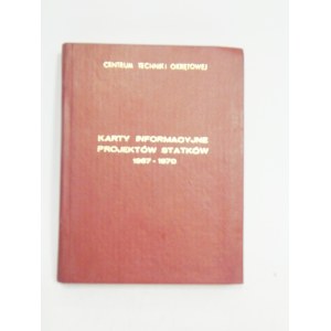 karty informacyjne projektów statków 1967-1970 Centrum Techniki Okrętowej Gdańsk CTO