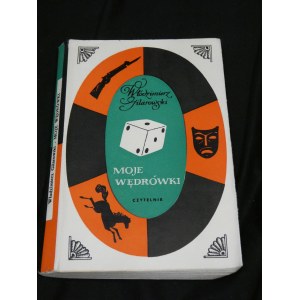 Moje wędrówki / Włodzimierz Gilarowski wydanie 1