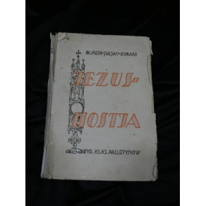 Jezus Hostja Piotr Juljan Eymard