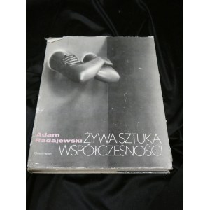 Żywa sztuka współczesności / Radajewski