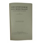 Mützel Hans - Od listka figowego do mody. Historia ubiorów. [Vom Lendenschurz zur modetracht aus der geschichte des Kostüms], Berlin 1925r.