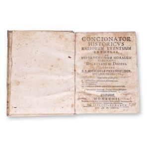 PEXENFELDER, Michael (1613 - 1685): Concionator historicus rariorum