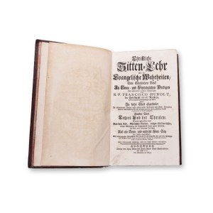 HUNOLT, R. P. Francisco (1691 - 1746): Christliche Sittenlehre V.