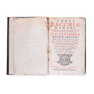 ZACCHIAS, Paolo (1584 - 1659): Quaestiones medico - legales I. - III.