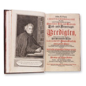BOURDALOUE, Louis (1632 - 1704): Auserlesene Lehr - und Geistreiche Lob - und Feyertags