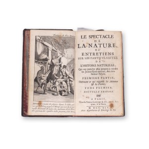 [PLUCHE, Antoine] (1688 - 1761): Le spectacle de la nature I.