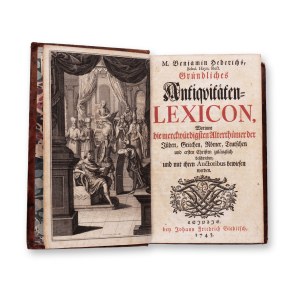 HEDERICH, Benjamin (1675 - 1748): Grundliches antiquitaten - lexicon