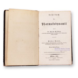 VOGT, Ph. Fr. W.: Lehrbuch der Pharmakodynamik I.