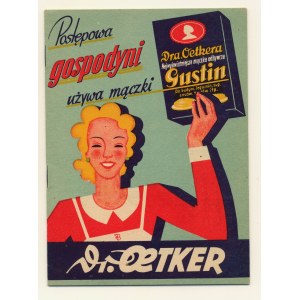 The progressive housewife uses flour from Dra. Oetker's Gustin - Advertising brochure with recipes for various dishes for which the advertised flour can be used