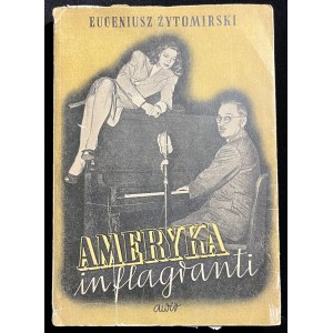 E. ŻYTOMIRSKI - Ameryka in flagranti [1947]