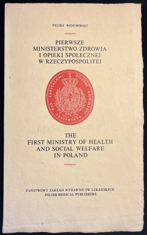 F. WIDY-WIRSKI - První ministerstvo zdravotnictví a sociální péče v republice [1976].
