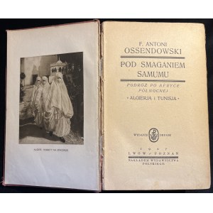F. A. OSSENDOWSKI - Under the tarn of Samum [2. vyd., 1927].