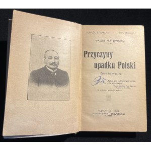 W. PRZYBOROWSKI - Przyczyna upadku Polski [1909].