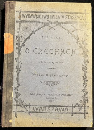 ANTOSZKA - O Czechach [wyd.2, 1907]. M. BRZEZIŃSKI - O kraju chińskim i Chińczykach [wyd. 2, 1912]. S. KOZICKI - Bułgarja współczesna [wyd. 2, 1917]