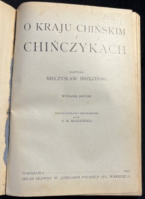 ANTOSZKA - O Czechach [wyd.2, 1907]. M. BRZEZIŃSKI - O kraju chińskim i Chińczykach [wyd. 2, 1912]. S. KOZICKI - Bułgarja współczesna [wyd. 2, 1917]