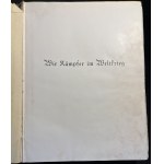 WIR KÄMPFER IM WELTKRIEG - Wolfgang Forster [v němčině].