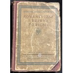 K. MAKUSZYŃSKI - Romans romantiques et étranges [1925].