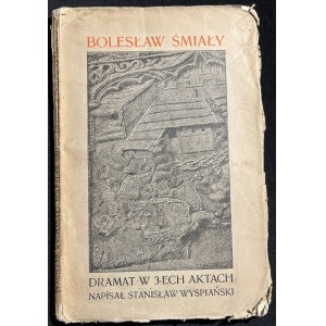 S. WYSPIAŃSKI - Bolesław Śmiały [1903]