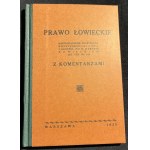Droit de la chasse avec commentaires [1928].