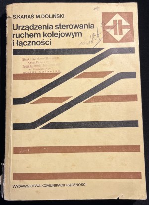 S. KARAŚ, M. DOLIŃSKI - Railway traffic control and communications equipment [1988].