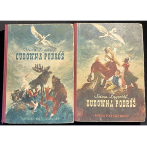 S. LAGERLOF - Podivuhodná cesta, svazky I-II [2. vyd., 1955].
