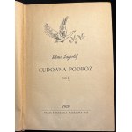 S. LAGERLOF - Podivuhodná cesta, svazky I-II [2. vyd., 1955].