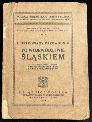 M. ORŁOWICZ - Illustrated guide to the Silesian province [1924].