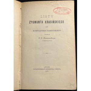 Listy Zygmunta Krasińskiego do Konstantego Gaszyńskiego [1882]