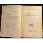 J. KRZYŻANOWSKI - Romans pseudohistoryczny w Polsce wieku XVI [1926]