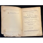 A. BEŁCIKOWSKA - Król Jan Sobieski i odsiecz Wiednia [wyd. jubileuszowe, 1933]